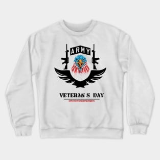 veterans day thank you for your service  army Crewneck Sweatshirt